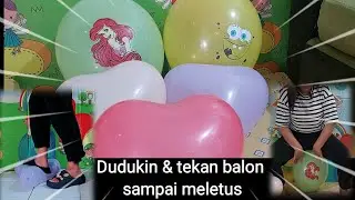 Tiup balon ll dudukin & tekan balon sampai meletus#poping_balloons#balloon#meletuskanbalon