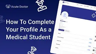 Medical Students: How to Create your profile page!
