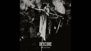DEXCORE - I'm President