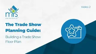 The Trade Show Planning Guide: Building a Trade Show Floor Plan