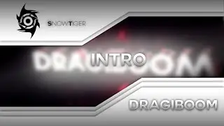 Dragiboom Intro [V2] | By SnowTiger