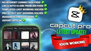 CapCut Pro Latest version! |Export & No Internet Connection Problem Fixed || #capcutpro