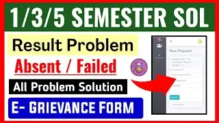 DU SOL 1/3/5 Semester Result Absent & Failed / UFM All Problem Grievance Form Fill Up Online 2025