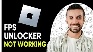 How To Fix Roblox FPS Unlocker Not Working - 2025 (EASY WAY!)