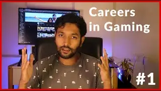 Careers in gaming | Things to know before entering #Gaming #Industry | First ever video