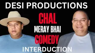  NEW COMEDY SHOW WITH NEW FACES AND UNIQUE PERSONALITIES CHAL MERAY BHAI   