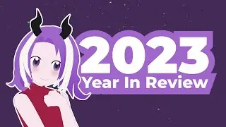 2023 YEAR IN REVIEW | Lilith Saga 😈🖋️