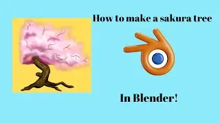 How to Make a Sakura Tree in Blender[ No Voice, Slow and Easy to Follow Along  ]