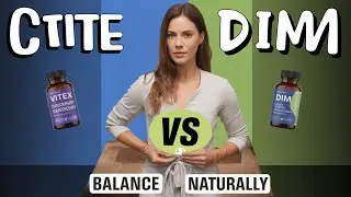 Vitex Chasteberry vs DIM | how to balance hormones naturally for women?!