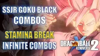 Dragonball Xenoverse 2 - SSJR Goku Black Stamina Break Combos + Infinite Combos