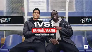 1 vs 1 : Raphaël Varane (English Subtitles)