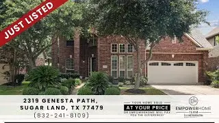 2319 Genesta Path, Sugar Land, TX 77479 EmpowerHome Team (832) 241-8109