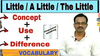 Little | A Little | The Little |Complete Explanation With Uses And Differences  #vocabulary #english