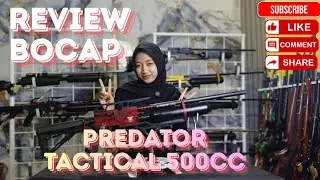 ~REVIEW TIME 😍 | TES AKURASI 👌🏻| BOCAP PREDATOR TACTICAL 500 CC 🤗 ~