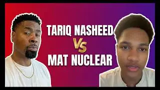 Rematch! Tariq Nasheed vs Angolan Refugee Mat Nuclear