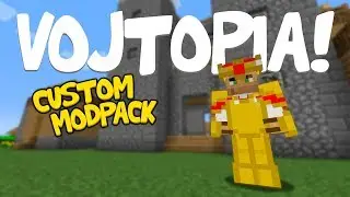 MINECRAFT 1.12.2 MODPACK 2018 - Vojtopia