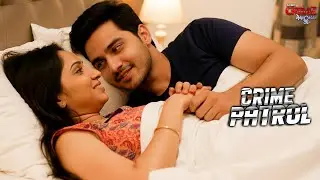 पैसे लेकर देती थी शादीशुदा मर्दों को मज़े | #new | Crime  Patrol | Full Episode | #2026 | PART 02