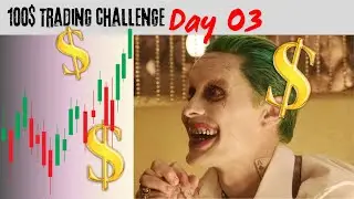 100$ Day Trading Challenge #3