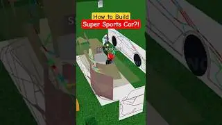 Roblox Build a Boat for Treasure How to Build Realistic Super Sports Car ?! #roblox #babft