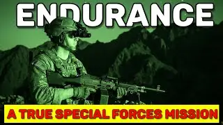 Special Forces | Afghanistan | A Untold War Story | This Is What Real Endurance Is About!