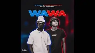 WAWA. [ SHODEN x NJEBSTARDEDRUM FT DON MAX ]