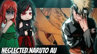 Naruto Friends And Family React To Naruto -All Parts | Neglected Naruto AU | Naruto Gacha Reaction |