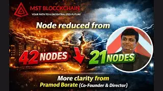 Ep. -124 | MST Blockchain's 42 Node reduce to 21 Node 🚀 | clarity👉  Pramod Borate (Co-Founder & D)