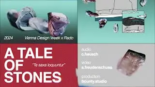 A Tale of Stones - Vienna Design Week x RADO - 2024