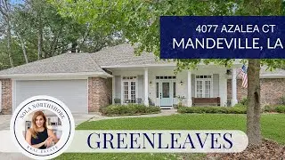 4077 Azalea Court, Mandeville - Greenleaves Subdivision Virtual Tour