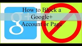How to Block a Google Plus Page