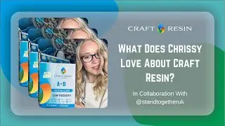 What Does Chrissy Love About Craft Resin?
