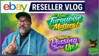 eBay Reseller Vlog: I Had to Raise Shipping Prices Plus Turquoise Truth & Big Sales