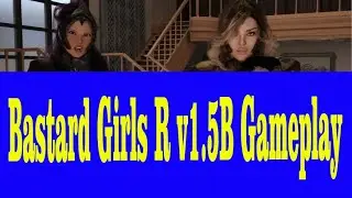 Bastard Girls R v1.5B Gameplay #Shorts
