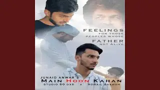 Main Hoon Kahan (feat. Junaid Anwar)