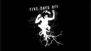 Five Days Off - So Long, Farewell