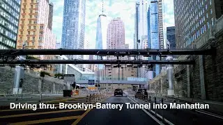 NYC - Driving through Brooklyn-Battery Tunnel into Manhattan (Sept. 2020) [4K]