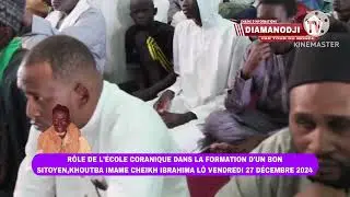 Khoutba Imame Cheikh Ibrahima Lô vendredi 27 Décembre 2024 #Daara_koki