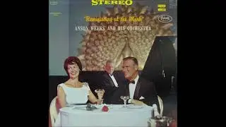 Anson Weeks Orch.  -   Reminiscing at The Mark  (1963)