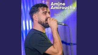 Amine Amirouche (Live 2026)