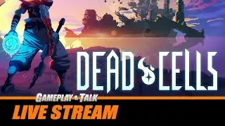 Dead Cells (PS4) | Gameplay and Talk Live Stream #437