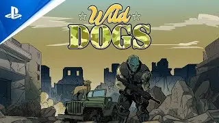 Wild Dogs - Launch Trailer | PS5 & PS4 Games