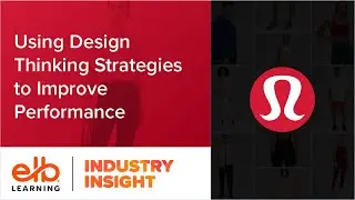 Using Design Thinking Strategies to Improve Performance