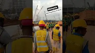 Malaysia Construction Work | Entry At Work | Morning Routine | Malaysia Work | Malaysia Vlogs