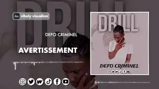 Defo Criminel DRILL AVÉRTÎSSEMÉNT( officiel Audios BY NEGUE PROD)@defocrimineltvofficiell1