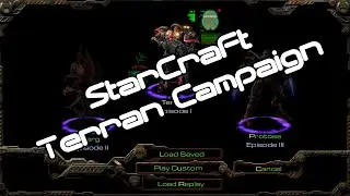 Starcraft Remastered [Terran Campaign] [All Missions]