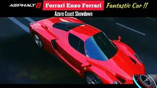 Ferrari Enzo Ferrari  Fantastic Car!Azure Coast Showdown - Asphalt 8
