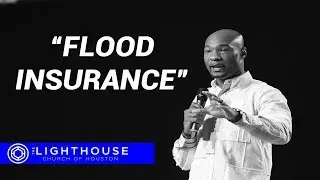 Flood Insurance | Pastor Keion Henderson