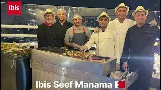 Ibis Seef Manama Bahrain Full Vlogs night barbeque party|| #chef Shamshad|| 2025