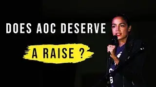 AOC Wants A Raise For A Job She Hates