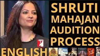 Shruti Mahajan Audition Process | English | Audition Process